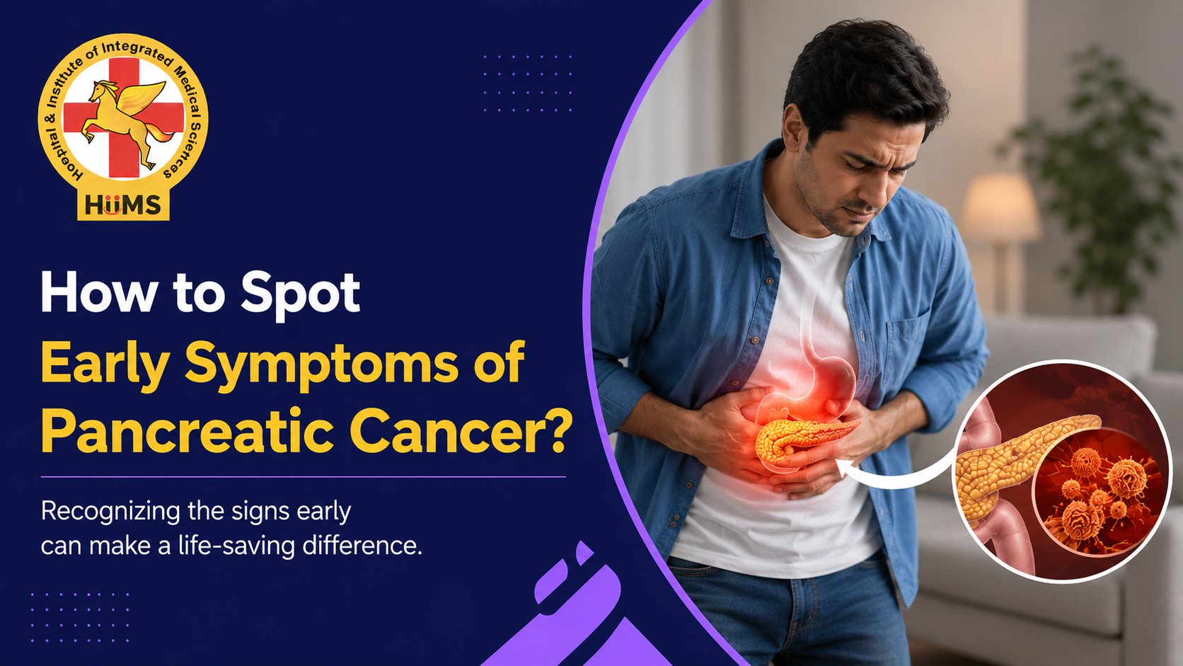 How to Spot Early Symptoms of Pancreatic Cancer